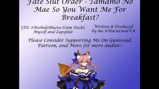 18+ Audio - So You Want Me For Breakfast? ft Tamamo No Mae