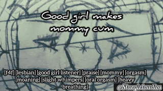 Good whore makes mommy jizz -f4f lezbian audio/asmr/nsfw