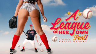 A League of Her Own: Part one - A Rising Star by Milfty Featuring Callie Brooks & Victor Ray - MYLF